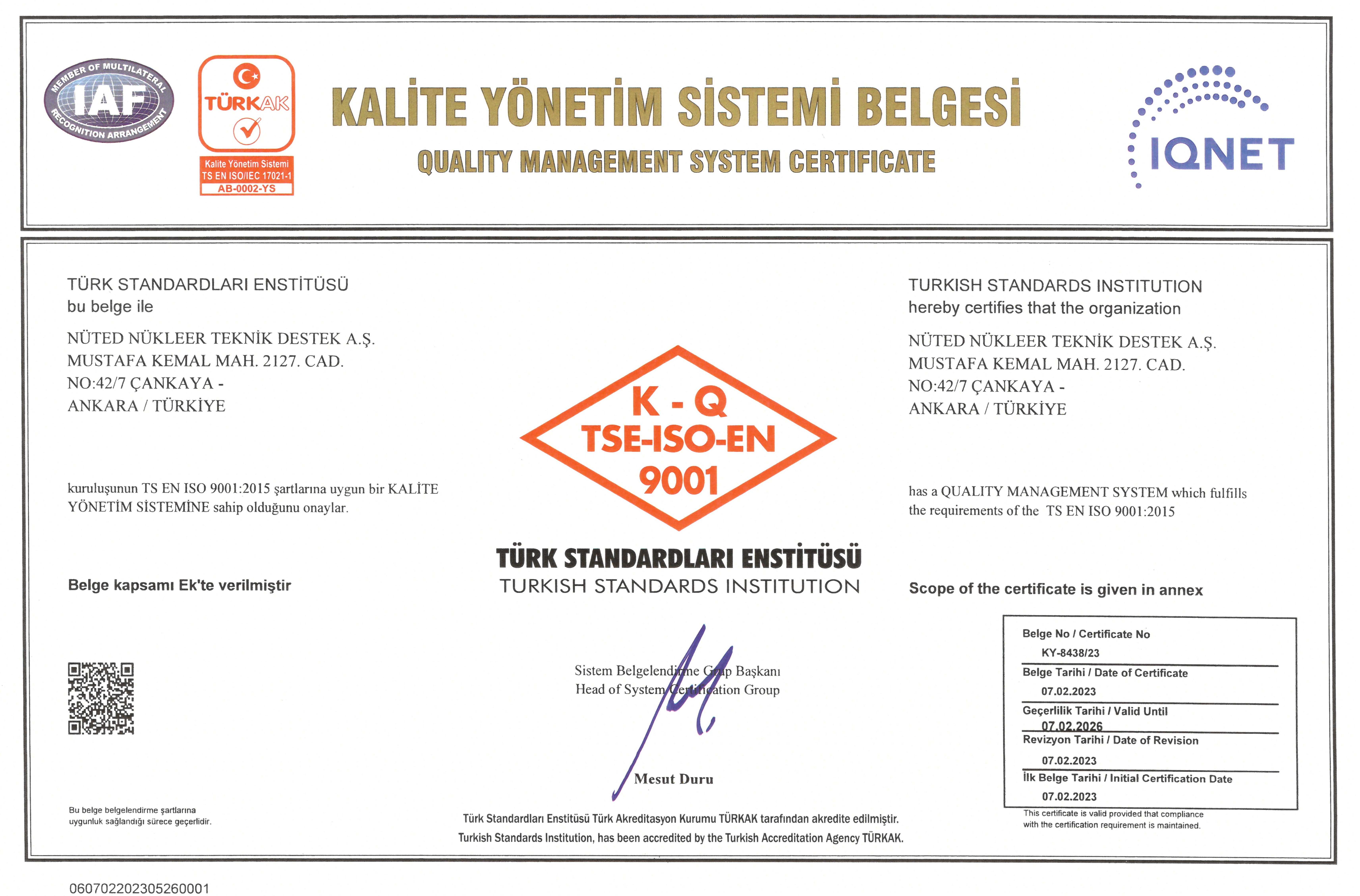 Kuruluşumuz TS EN ISO 9001:2015 standardına göre belgelendirilmiştir.