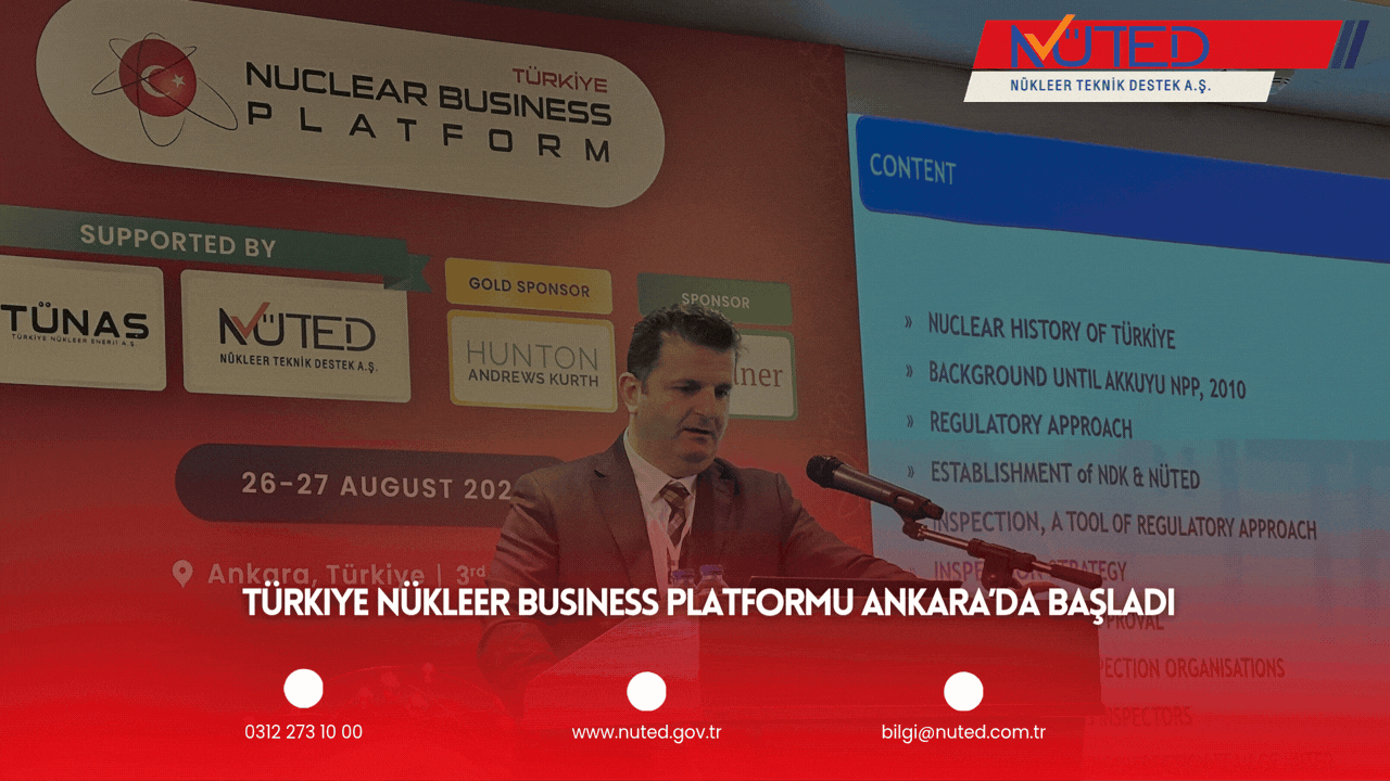Türkiye Nükleer Business Platformu Ankara’da Başladı